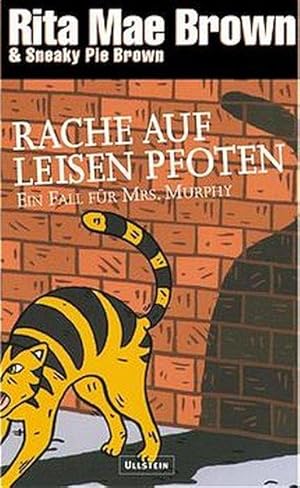 Rache auf leisen Pfoten: Ein Fall für Mrs. Murphy (Ein Mrs.-Murphy-Krimi, Band 8)