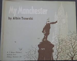 Imagen del vendedor de My Manchester a la venta por Chapter 1