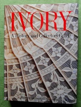 Imagen del vendedor de Ivory. A History and Collector's Guide. With 380 illustrations, 80 in color. a la venta por Versandantiquariat Sabine Varma