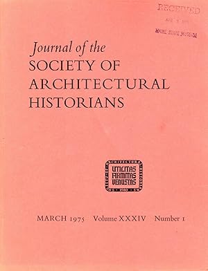 Imagen del vendedor de Journal of the Society of Architectural Historians, Volume XXXIV, Number 1: March, 1975 a la venta por Dorley House Books, Inc.