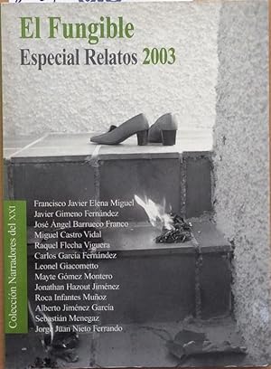 Imagen del vendedor de El Fungible - Especial Relatos 2003 a la venta por LIBRERA SOLN