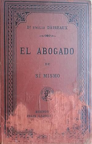 Imagen del vendedor de El Abogado De Si Mismo a la venta por Libreria anticuaria El Hierofante