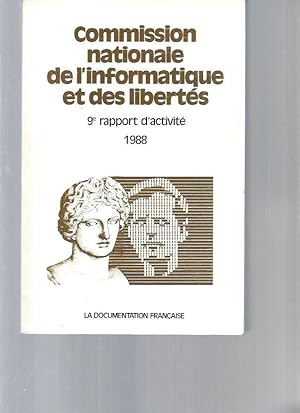 Commission nationale de l'informatique et des libertés. Neuvième rapport d'activité : 1988