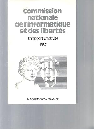 Commission nationale de l'informatique et des libertés. Rapport d'activité : 1987