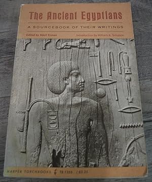 Ancient Egyptians - a Sourcebook of Their Writings