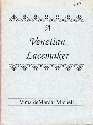 Immagine del venditore per A Venetian Lacemaker venduto da Monroe Bridge Books, MABA Member