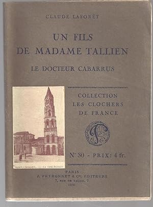 Un fils de Madame Tallien. Le docteur Cabarrus