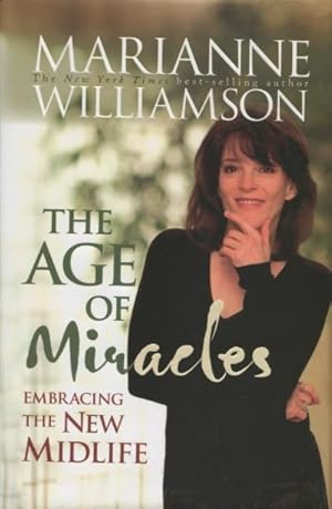 Imagen del vendedor de The Age Of Miracles: Embracing The New Midlife a la venta por Kenneth A. Himber