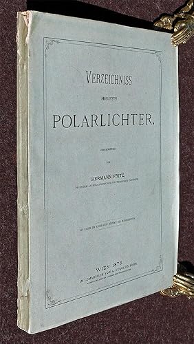 Bild des Verkufers fr Verzeichniss beobachteter Polarlichter. zum Verkauf von Antiquariat Lycaste