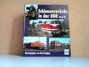 Schienenverkehr in der DDR Band 3: Ausgewählte Beiträge aus den Eisenbahn-Jahrbüchern 1976 bis 1980
