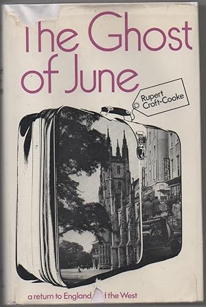 The Ghost of June: A Return to England and the West