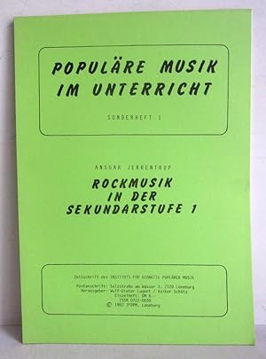 Imagen del vendedor de Populre Musik im Unterricht Sonderheft 1 - Rockmusik in der Sekundarstufe 1 - Punk- bzw. New Wave-Musikstcken und Vergleich mit der Musik des "Kultur"-Rock; Musikalische Entwicklung ehemaliger Punkmusiker etc. a la venta por Verlag IL Kunst, Literatur & Antiquariat