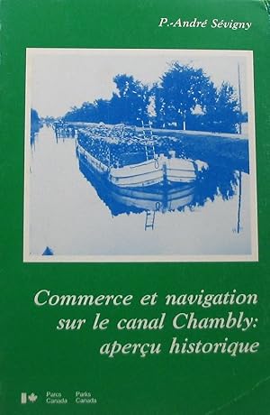 Commerce et navigation sur le canal Chambly : aperçu historique