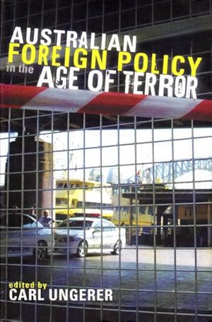 Seller image for Australian Foreign Policy in the Age of Terror for sale by Goulds Book Arcade, Sydney