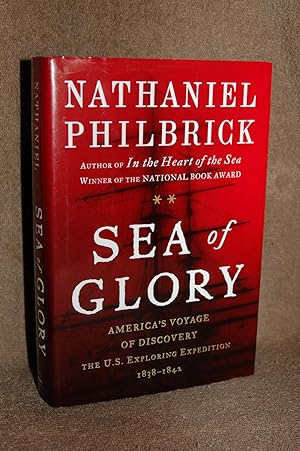 Sea of Glory; America's Voyage of Discovery the U.S. Exploring Expedition 1838-1842