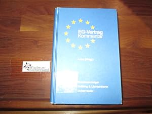 Immagine del venditore per EG-Vertrag : Kommentar zu dem Vertrag zur Grndung der Europischen Gemeinschaften. hrsg. von Carl Otto Lenz. Unter Mitarb. von Klaus-Dieter Borchardt . venduto da Antiquariat im Kaiserviertel | Wimbauer Buchversand