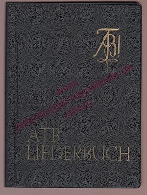 Bild des Verkufers fr Liederbuch des Akademischen Turnbundes (1965) zum Verkauf von Oldenburger Rappelkiste