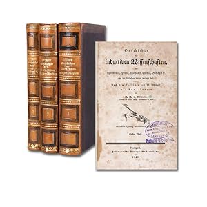 Geschichte der inductiven Wissenschaften der Astronomie, Physik, Mechanik, Chemie, Geologie etc. ...