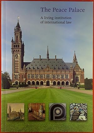 Seller image for The Peace Palace. A living institution of international law. for sale by biblion2