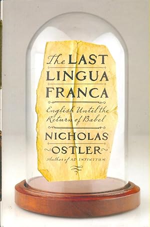 Imagen del vendedor de The Last Lingua Franca: English Until the Return of Babel a la venta por CHARLES BOSSOM