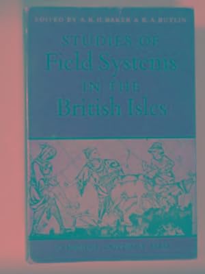 Imagen del vendedor de Studies of field systems in the British Isles a la venta por Cotswold Internet Books
