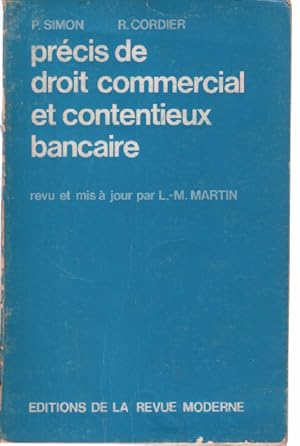 Précis de droit commercial et contentieux bancaire