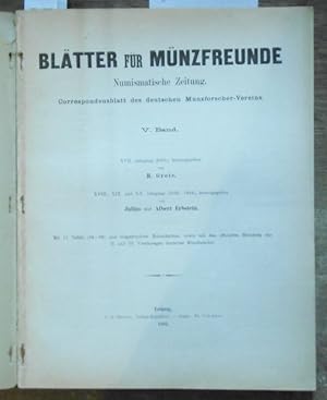 Image du vendeur pour Bltter fr Mnzfreunde. V. ( 5. ) Band komplett mit 4 Jahrgngen 1881 - 1884. Enthalten: XVII. ( 17. ) Jahrgang 1881 mit den Nummern 90 - 97 / XVIII. ( 18. ) Jg. 1882 mit den Nummern 98 - 105 / XIX. ( 19. ) Jhgg. 1883 mit No. 106 - 113 / XX. ( 20. ) Jgg. 1884 mit Nrn. 114 - 121. Im Inhalt u. a.: H. G.: Der Bimetallismus / A. Glatz: Der Waldauer Mnzfund / E. Bahrfeldt: Brandenburgische Mnzen / P. Joseph: Wertheimer Bracteaten / Theodor Stenzel: Der Mnzfund von Cthen / Fr. Bardt: Ein unerklrter Meissnischer Groschen / J. und A. Erbstein: Der angebliche Groschen mit dem alleinigen Namen der Kurfrstin Katharina von Sachsen / V. v. Rder: Ein seltener Anhaltischer Thaler von 1747 / C. Schwalbach: Unedirter Braunschweigischer medaillenartiger halber Thaler von 1735 / J. V. Kull: Der Stern auf den Kaiserlich-Mnchner Geprgen von 1705 - 1714 / Hans Riggauer: Einige Festmnzen frherer Stuck-, Armbrust- oder Bchsenschiessen / Berichte zum II. und III. Vereinstag deutscher Mnzforscher mis en vente par Antiquariat Carl Wegner