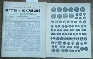 Imagen del vendedor de Bltter fr Mnzfreunde. Siebenunddreissigster ( 37.) Jahrgang 1902, mit den Nummern 1 - 12 (fortlaufende Nummern 263 - 273), hier ohne die Nummern 6 und 9. Im Inhalt u. a.: H. Buchenau - Ein ostfriesischer Goldgulden aus der II. Hlfte des XV. Jahrhunderts / E. Heye: Ein unedierter halber Schilling des Bischofs von Mnster, Heinrich II. von Moers. 1424 - 1450 / Die Ernst Ludwig - Medaille von R. Bosselt / V. v. Rder: ber den im Grabe Albrechts des Bren zu Ballenstedt aufgefundenen Brakteaten / Ferdinand Wibel: Einige Nachtrge und Berichtigungen zur Loewenstein-Wertheim'schen Mnzkunde. (= Numismatische Monatschrift. Zeitschrift fr Mnz- und Medaillenkunde. Frher: Correspondenzblatt des deutschen Mnzforscher-Vereins und Vereinsorgan der numismatischen Gesellschaft zu Dresden.) a la venta por Antiquariat Carl Wegner