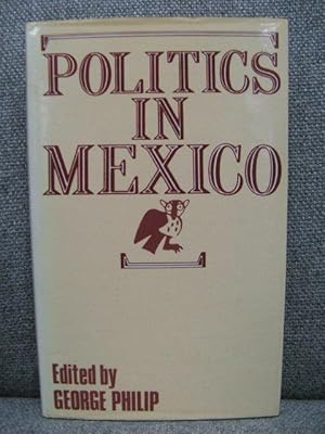 Immagine del venditore per Politics in Mexico venduto da PsychoBabel & Skoob Books