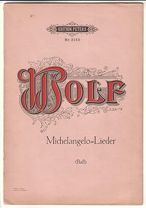 Edition Peters Nr. 3155 Wolf Michelangelo-Lieder Baß / Titelseite: 3 Gedichte von Michelangelo fü...