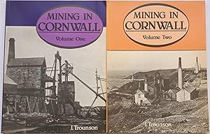 Mining in Cornwall 1850-1960 Volumes 1 & 2.