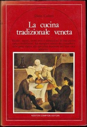 La Cucina Tradizionale Veneta. 1st. edn. 1983.