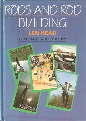 Bild des Verkufers fr RODS AND ROD BUILDING. By Len Head. Illustrated by John Holden. zum Verkauf von Coch-y-Bonddu Books Ltd