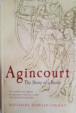 Agincourt : The Story of a Battle