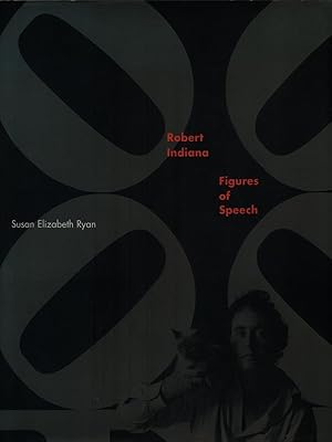 Imagen del vendedor de Robert Indiana - Figures of Speech a la venta por Librodifaccia