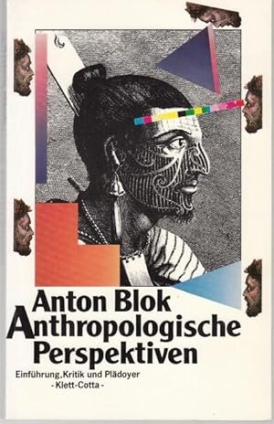 Immagine del venditore per Anthropologische Perspektiven. Einfhrung, Kritik und Pldoyer venduto da Graphem. Kunst- und Buchantiquariat