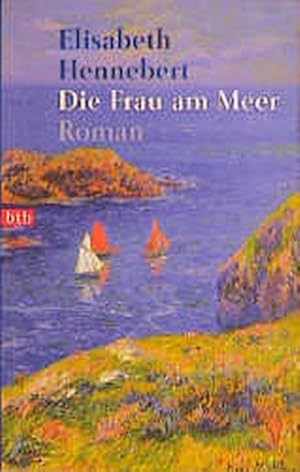 Seller image for Die Frau am Meer for sale by ANTIQUARIAT Franke BRUDDENBOOKS