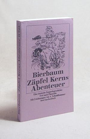 Bild des Verkufers fr Zpfel Kerns Abenteuer : e. dt. Kasperlegeschichte in 43 Kap. / Otto Julius Bierbaum. Frei nach Collodis ital. Puppenhistorie Pinocchio. Mit 65 Zeichn. von Arpad Schmidhammer zum Verkauf von Versandantiquariat Buchegger