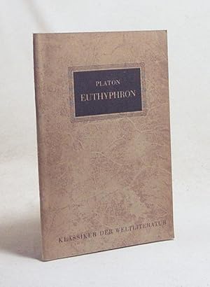 Bild des Verkufers fr Euthyphron / Platon. Hrsg.: Dir. de l'ducation publique G. M. Z. F. O. [Text zusammengestellt von Maurice Croiset] zum Verkauf von Versandantiquariat Buchegger