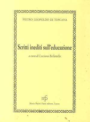 Seller image for Scritti Inediti sull'Educazione for sale by Libro Co. Italia Srl