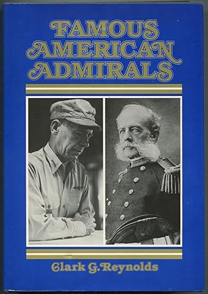 Seller image for Famous American Admirals for sale by Between the Covers-Rare Books, Inc. ABAA