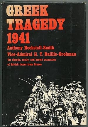 Bild des Verkufers fr Greek Tragedy 1941 zum Verkauf von Between the Covers-Rare Books, Inc. ABAA