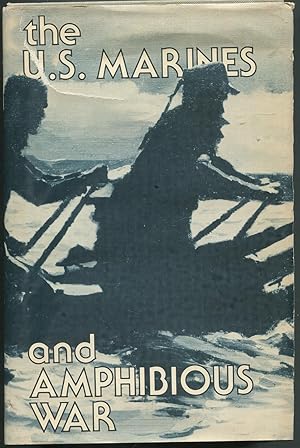 Seller image for The U.S. Marines and Amphibious War: Its Theory, and Its Practice in the Pacific for sale by Between the Covers-Rare Books, Inc. ABAA