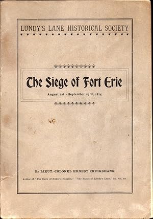 The Siege of Fort Erie: August 1st-September 23rd, 1814