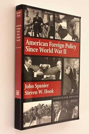 Image du vendeur pour American Foreign Policy Since World War II, Fourteenth Edition mis en vente par Cover to Cover Books & More