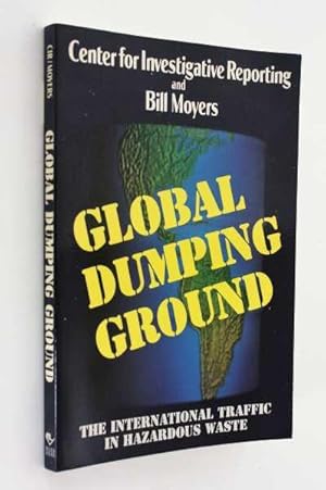 Image du vendeur pour Global Dumping Grounds: The International Traffic in Hazardous Waste mis en vente par Cover to Cover Books & More