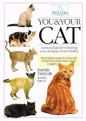 You & Your Cat : A Practical Guide To Keeping Your Cat Happy , Fit And Healthy :