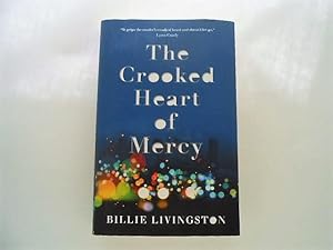 The Crooked Heart of Mercy (signed)