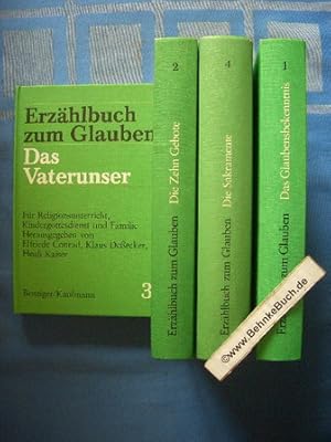 Bild des Verkufers fr Erzhlbuch zum Glauben; Fr Religionsunterricht, Kindergottesdienst und Familie. (4 Bnde) Band I: Das Glaubensbekenntnis. Band II: Die Zehn Gebote. Band III: Das Vaterunser. Band 4: Die Sakremente. zum Verkauf von Antiquariat BehnkeBuch