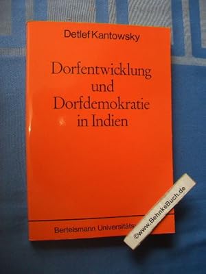 Seller image for Dorfentwicklung und Dorfdemokratie in Indien : Formen u. Wirkungen von Community Development u. Panchayati Raj detailliert am Beisp. e. Entwicklungsblocks u. dreier Dorfer im stl. Uttar Pradesh. Freiburger Studien zu Politik und Gesellschaft berseeischer Lnder ; Bd. 9 for sale by Antiquariat BehnkeBuch